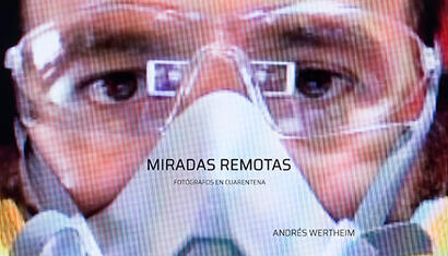 Andrés Wertheim presenta su libro ¨Miradas Remotas¨